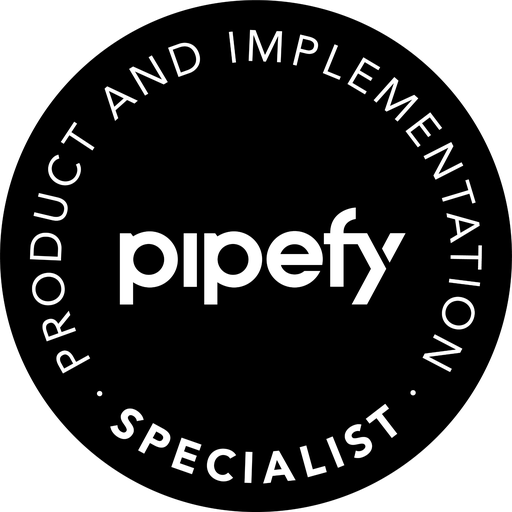 Pipefy Specialist
